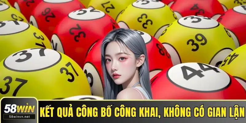 Kết quả công bố công khai, không có gian lận