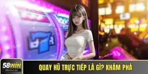 Quay hũ trực tiếp